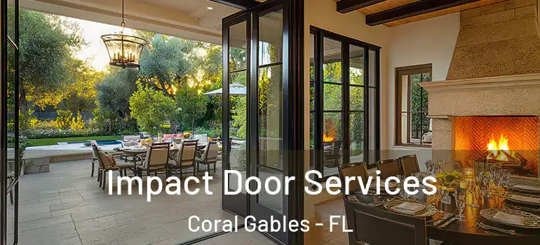  Impact Door Services Coral Gables - FL
