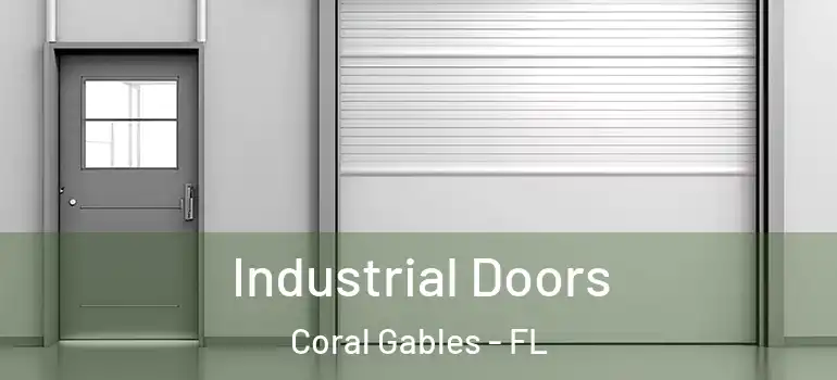  Industrial Doors Coral Gables - FL