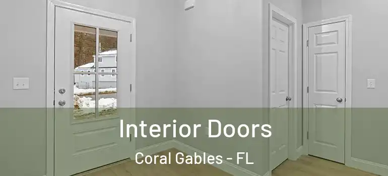  Interior Doors Coral Gables - FL