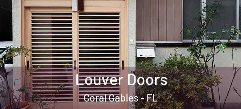  Louver Doors Coral Gables - FL