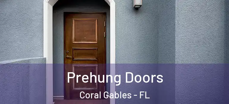  Prehung Doors Coral Gables - FL