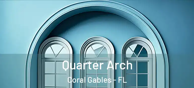  Quarter Arch Coral Gables - FL